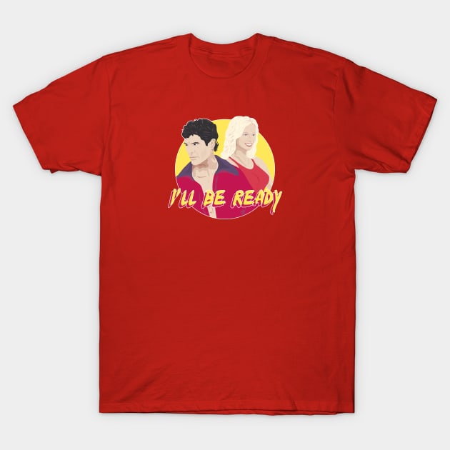 Baywatch 1989 - I'll be Ready T-Shirt by JoniGepp